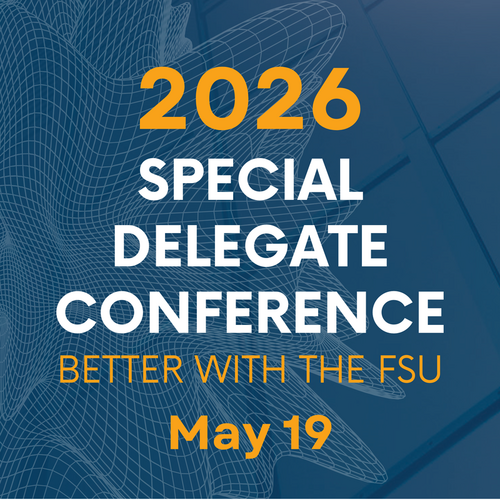 SPECIAL DELEGATE CONFERENCE Better with the FSU