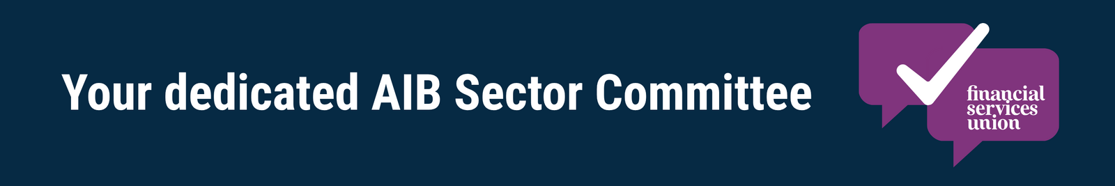 Your dedicated AIB Sector Committee