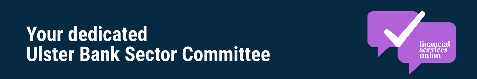 Your dedicated Ulster Bank Sector Committee
